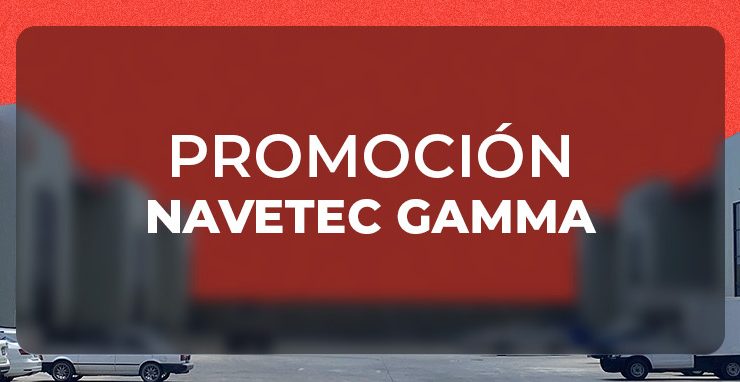 Promoción: Navetec Gamma
